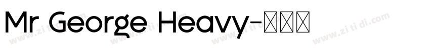 Mr George Heavy字体转换